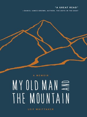 cover image of My Old Man and the Mountain